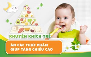  Khuyến khích trẻ ăn các thực phẩm giúp tăng chiều cao