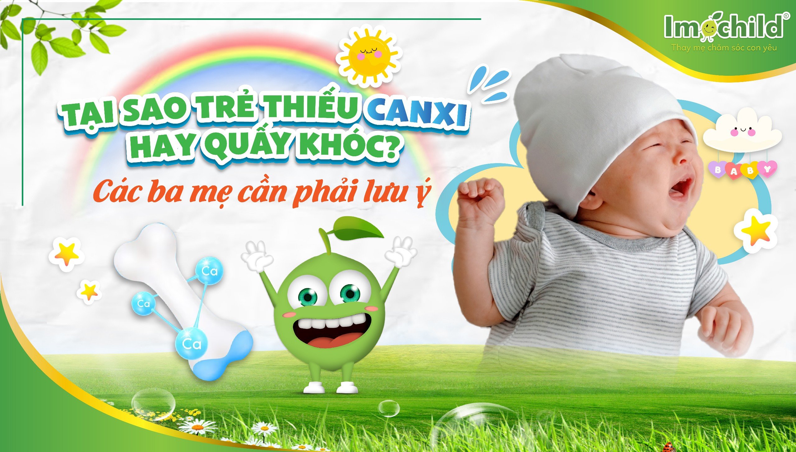 Tại sao trẻ thiếu canxi hay quấy khóc? Các ba mẹ cần phải lưu ý